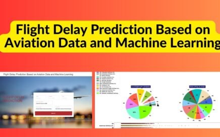Flight Delay Prediction Based on Aviation Data and Machine Learning