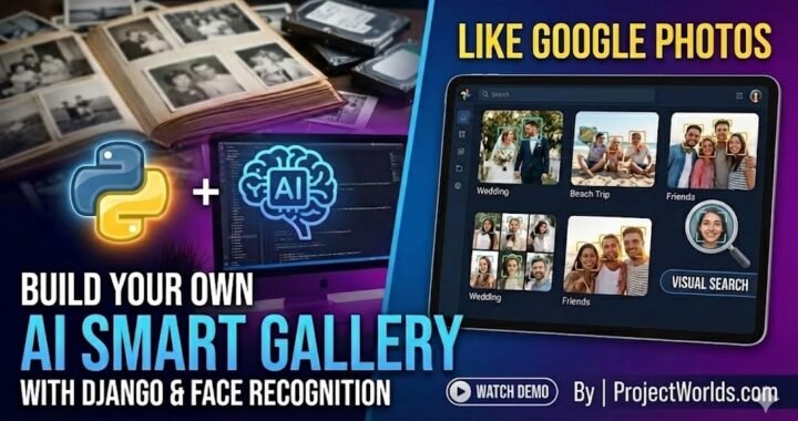 Building an AI-Powered Smart Gallery with Django & Face Recognition (Like Google Photos)