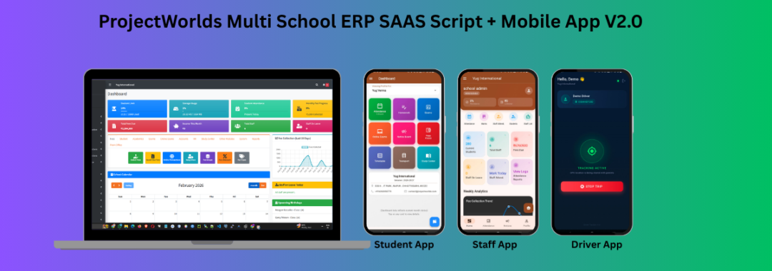 ProjectWorlds Multi School ERP SAAS Script + Mobile App V2.0