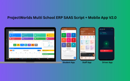 ProjectWorlds Multi School ERP SAAS Script + Mobile App V2.0