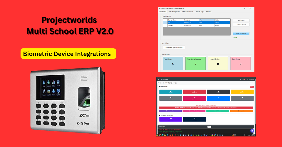 ProjectWorlds Multi School ERP V2.0 ZKTeco biometric hardware cloud sync agent for school